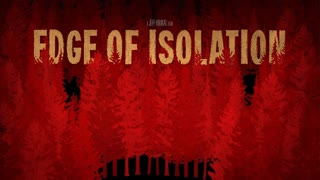 На грани изоляции  Edge of Isolation (2018)