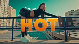Parah Dice - Hot (Official Video 2019)